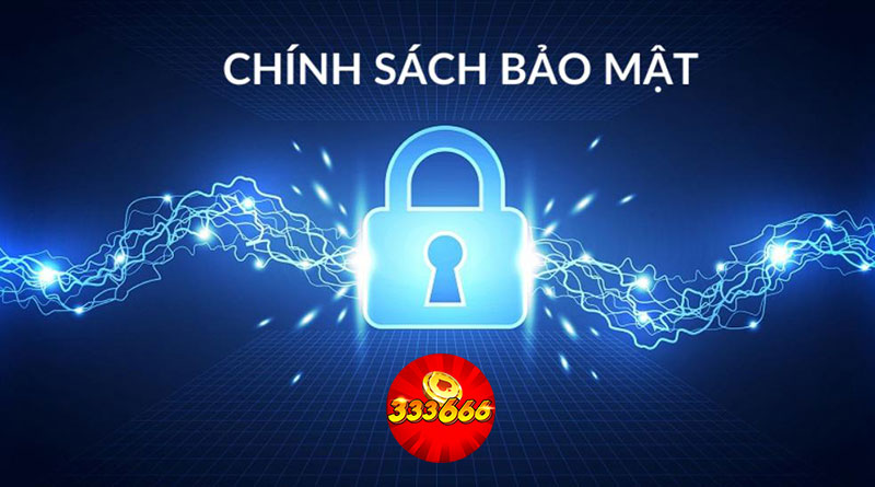 Chính sách bảo mật 333666